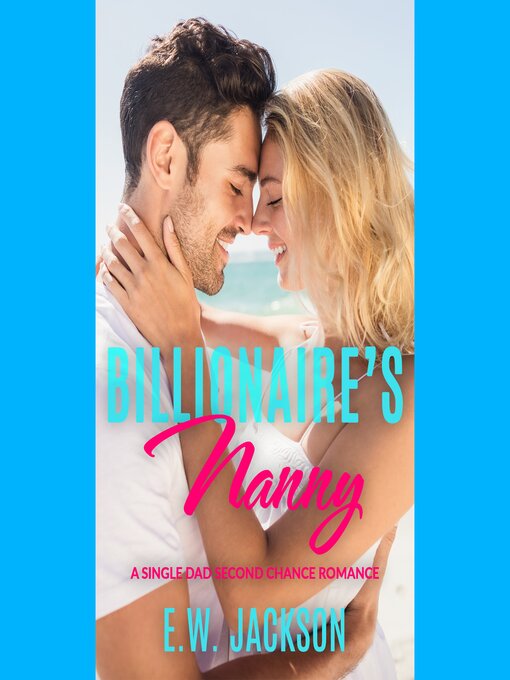 Title details for Billionaire's Nanny by E.W. Jackson - Available